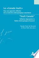 Inuit Canada : Reflexive Approaches to Native Anthropological Research