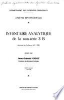 Inventaire analytique de la sous-série 3 B