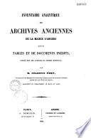 Inventaire analytique des archives anciennes de la mairie d'Angers, suivi de tables et de documents inédits, publié sous les auspices du Conseil municipal
