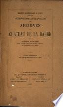 Inventaire analytique des archives du château de La Bare