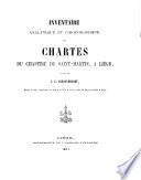 Inventaire analytique et chronologique des chartres du chapitre de Saint-Martin, à Liége