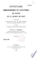 Inventaire chronologique et analytique des chartes de la Maison de Baux