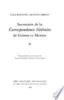 Inventaire de la Correspondance littéraire de Grimm et Meister : I