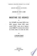 Inventaire des archives de Henri Dechamps, Jean-Joseph David et Léon David, régisseurs, Nicolas Levoz, avocat, Lambert Parent, notaire, clerc et régisseur, Lambert Rambotte, marchand et des archives des familles alliées et de celles des clients