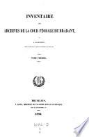Inventaire des Archives de la cour feodale de Brabant