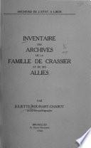 Inventaire des archives de la famille de Crassier et de ses alliés