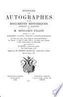 Inventaire des autographes et des documents historiques composant la collection de M. Benjamin Fillon etc