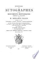 Inventaire des autographes et des documents historiques composant la collection de M. Benjamin Fillon