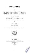 Inventaire des chartes des comtes de Namur