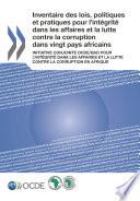 Inventaire des lois, politiques et pratiques pour l'integrité dans les affaires et la lutte contre la corruption dans vingt pays africains