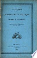 Inventaire du notariat général de Brabant et des protocoles qui y ont été réunis