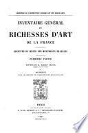 Inventaire général des richesses d'art de la France ...
