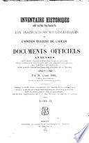 Inventaire historique des actes transcrits aux insinuations ecclésiastiques de l'ancien diocèse de Lisieux, ou, documents officiels analysespour servir a l'histoire du personnel de l'évêché, de la cathédrale, des collégiales, des abbayes et prieurés, des paroisses et chapelles, ainsi que de toutes les familles notables de ce diocèse, 1692-1790