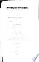 Inventaire historique des actes transcrits aux insinuations ecclésiastiques de l'ancien diocèse de Lisieux, ou, documents officiels analysespour servir a l'histoire du personnel de l'évêché, de la cathédrale, des collégiales, des abbayes et prieurés, des paroisses et chapelles, ainsi que de toutes les familles notables de ce diocèse, 1692-1790
