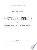 Inventaire sommaire des archives communales antérieures à 1790