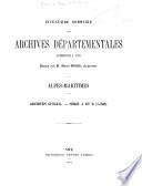 Inventaire sommaire des archives départementales ... Alpes-Maritimes ...