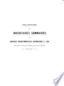 Inventaire sommaire des Archives départementales antérieures à 1790: Archives civiles. Série E supplément