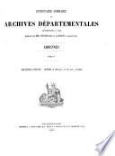 Inventaire sommaire des Archives départementales antérieures à 1790: Archives civiles, Séries A (26 art.) et B (art. 1-1668)