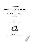 Inventaire sommaire des Archives départementales antérieures à 1790: Archives civiles, Séries C, D, E & F