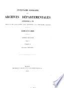 Inventaire sommaire des Archives départementales antérieures à 1790: Articles 968-2641, rédigé par J. Soyer, A. Bourgeois et G. Trouillard