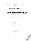 Inventaire sommaire des Archives départementales antérieures à 1790: B. 1 à B. 360