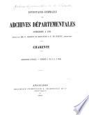 Inventaire-sommaire des archives départementales antérieures à 1790: Babinet de Rencogne, G., Fleury, P. de. Séries C, D, E (l à 966)