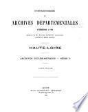 Inventaire sommaire des Archives départementales antérieures à 1790, Haute-Loire