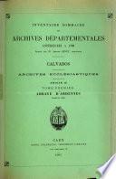 Inventaire sommaire des Archives départementales antérieures à 1790
