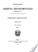 Inventaire-sommaire des Archives départementales antérieures à 1790, Pyrénées-Orientales: Archives civiles. Série C. 1-2119: Intendance du Roussillon