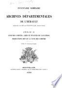 Inventaire sommaire des Archives départementales de l'Hérault, Série B: Cour des comptes, aides et finances de Languedoc, productions devant la Cour des comptes