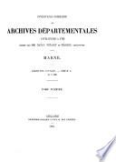 Inventaire-sommaire des archives départementales. Marne, par mm. Hatat, Vétault [and others].