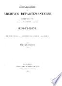 Inventaire-sommaire des archives départementales. Seine-et-Marne, par m. Lemaire [and] (A. Hugues).