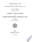 Inventaire-sommaire des Archives hospitalières antérieures à 1790