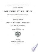 Inventaire sommaire et tableau méthodique des fonds conservés aux Archives Nationales