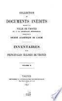 Inventaires des principales églises de Troyes