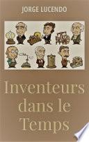 Inventeurs dans le Temps