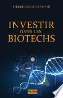 Investir dans les biotechs