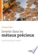 Investir dans les métaux précieux