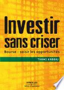 Investir sans criser