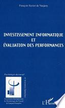 Investissements informatique et évaluation des performances