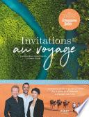 Invitations au voyage - Echappées belles - comment partir à la découverte des autres et du monde a changé notre vie