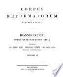 Ioannis Calvini Opera quae supersunt omnia