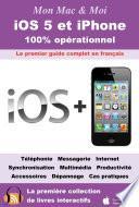iOS 5 et iPhone : 100% opérationnel