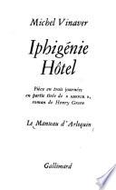 Iphigénie Hôtel
