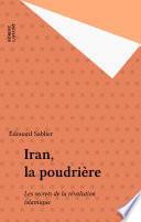 Iran, la poudrière