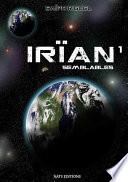 Irïan T1 - Semblables