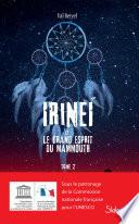 Irineï et le Grand Esprit du mammouth (T2) - Lecture roman jeunesse fantastique - Dès 10 ans