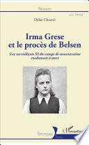 Irma Grese et le procès de Belsen