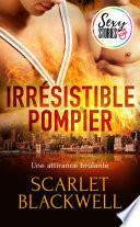 Irrésistible pompier - Sexy Stories