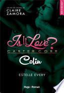 Is it love - Colin -Extrait offert-